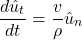 \[ \dfrac{d\hat u_t}{d t}=\dfrac{v}{\rho}\hat u_n \]