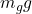 m_g g