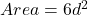 Area = 6 d^2