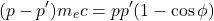 \[(p-p')m_e c=p p'(1-\cos\phi)\]